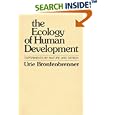 The Ecology of Human Development: Experiments by Nature and Design by  Urie Bronfenbrenner
