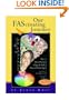 Our FAScinating Journey: Keys to Brain Potential Along the Path of Prenatal Brain Injury, Second Edition