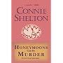 Honeymoons Can Be Murder: The Sixth Charlie Parker&hellip by Connie Shelton