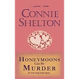 Honeymoons Can Be Murder: The Sixth Charlie Parker Mystery (The Charlie Parker Mysteries)di Connie Shelton