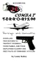 Combat Terrorism: Foreign and Domestic; Steps and Procedures to Protect Yourself, Your Family, and Your Employees Against the Next Wave