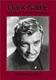 Clark Gable: Biography, Filmography, Bibliography
