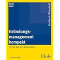 Gr�ndungsmanagement kompakt