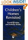Children's Homes Revisited
