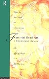 Feminist Readings In Middle English Literature : The Wife Of Bath And All Her Sect