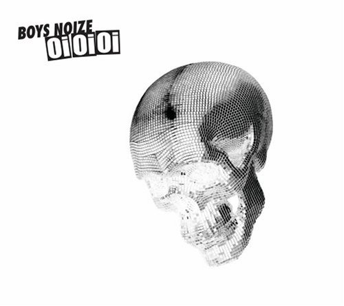 Boys Noize - Oi Oi Oi Remixed - Zortam Music