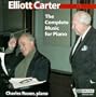 Elliott Carter: The Complete music for Piano