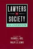 Lawyers in Society: An Overview