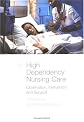 High-Dependency Nursing Care