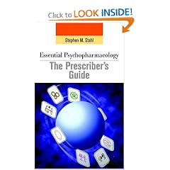 Essential Psychopharmacology: the Prescriber's Guide (Essential Psychopharmacology Series)