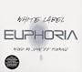 White Label Euphoria