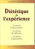 Di�t�tique de l'exp�rience : 50 ann�es d'observations, 50 ann�es de r�flexions 50 ann�es d'applications