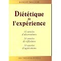 Di�t�tique de l'exp�rience : 50 ann�es d'observations, 50 ann�es de r�flexions 50 ann�es d'applications