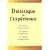 Di�t�tique de l'exp�rience : 50 ann�es d'observations, 50 ann�es de r�flexions 50 ann�es d'applications