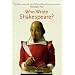 Who Wrote Shakespeare?