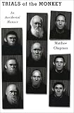 Trials of the Monkey: An Accidental Memoir