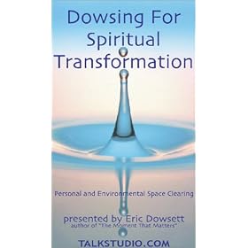 Dowsing for Spiritual Transformation [VHS]
