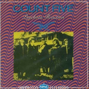 Count Five - Psychotic Reaction - Zortam Music
