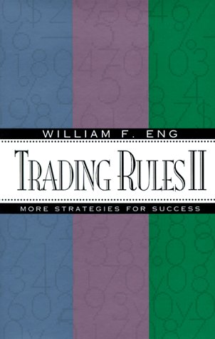 Trading Rules II: More Strategies for Success