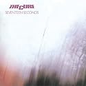 Seventeen Seconds (Remastered)