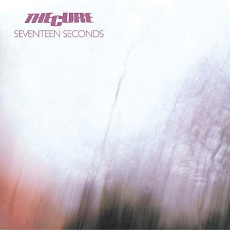 CD-Charts  Music : Seventeen Seconds (Remastered)