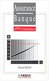 Revue Edit. Argus-Assurance  / Assurance banque: 2ème génération