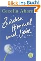 Zwischen Himmel und Liebe: Roman