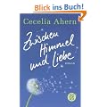 Zwischen Himmel und Liebe: Roman