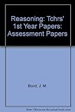 First year assessment papers in reasoning