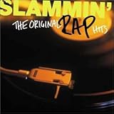 Slammin': The Ultimate Rap Hits