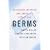 Germs: The Ultimate Weapon