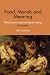 Search : Food, Morals and Meaning, second edition:  The Pleasure and Anxiety of Eating