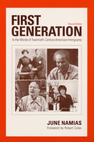 first generation in the words of twentieth century american immigrants