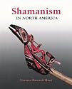 Shamanism in North America (Religion and Spirituality)