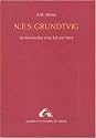 N F S Gruntvig: An Introduction to his Life and Work (Skrifter udgivet af Grundtvig-selskabet)