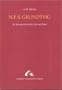 N F S Gruntvig: An Introduction to his Life and Work (Skrifter udgivet af Grundtvig-selskabet)