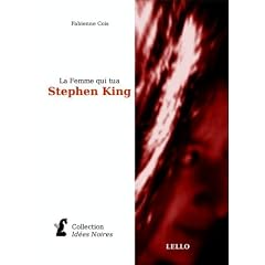 La Femme Qui Tua Stephen King