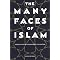 The Ninety Nine Faces of Islam
