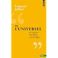 De l'universel : De l'uniforme, du commun et du dialogue entre les cultures