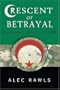 Crescent of Betrayal: Dishonoring the Heroes of Flight 93