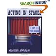 Acting in Stages: Act 1 - The Basics by  Alyson Brown
