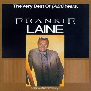 CD-Charts  Search : The Very Best of Frankie Laine (ABC Years)