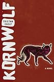 Kornwolf: A Novel