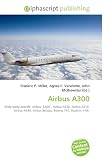 Airbus A300: Wide-body aircraft, Airbus, EADS , Airbus A330, Airbus A310,  Airbus A340, Airbus Beluga, Boeing 767, Ilyushin Il-86.