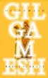 Gilgamesh: Nachdichtung und Neu�bersetzung