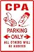 CPA PARKING sign * street account finance