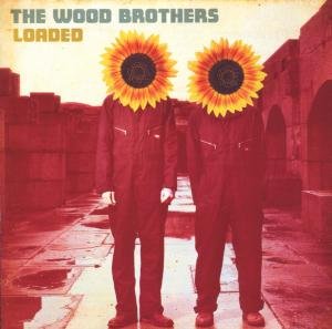 The Wood Brothers - Lovin