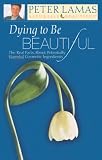Dying to Be Beautiful