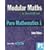 Pure Mathematics: Level 1 (Modular Maths for Edexcel A/AS Level)