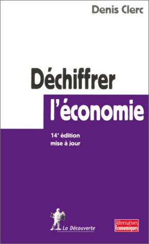 D�chiffrer l'�conomie
